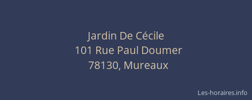 Jardin De C&eacute;cile