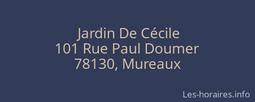 Jardin De Cécile