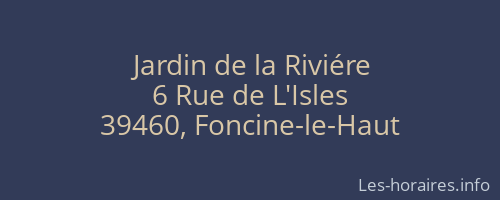 Jardin de la Riviére