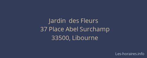 Jardin  des Fleurs