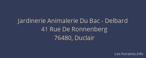 Jardinerie Animalerie Du Bac - Delbard