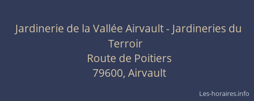 Jardinerie de la Vall&eacute;e Airvault - Jardineries du Terroir