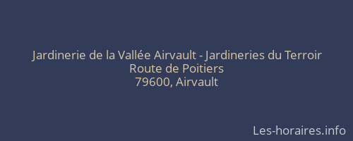 Jardinerie de la Vallée Airvault - Jardineries du Terroir
