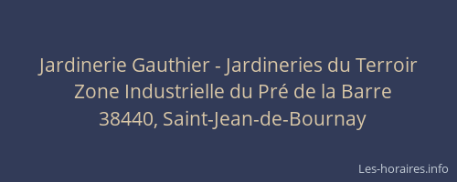 Jardinerie Gauthier - Jardineries du Terroir
