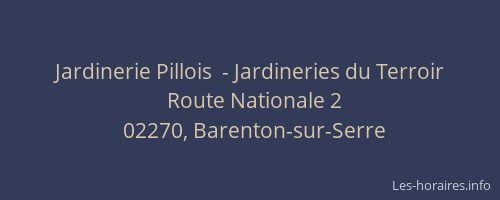 Jardinerie Pillois  - Jardineries du Terroir