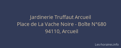 Jardinerie Truffaut Arcueil