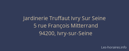 Jardinerie Truffaut Ivry Sur Seine