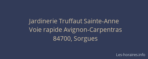 Jardinerie Truffaut Sainte-Anne