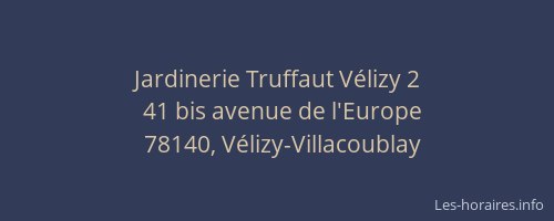 Jardinerie Truffaut Vélizy 2