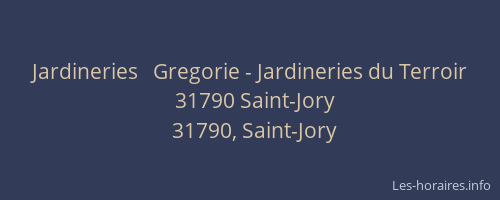Jardineries   Gregorie - Jardineries du Terroir