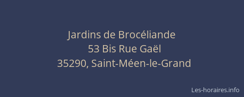 Jardins de Brocéliande