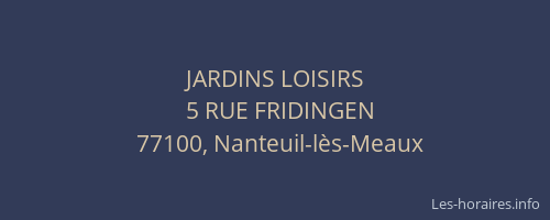 JARDINS LOISIRS