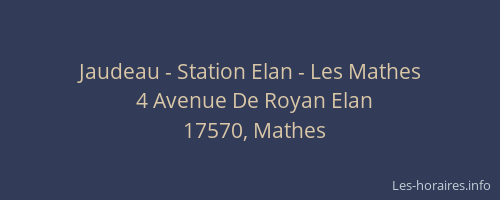 Jaudeau - Station Elan - Les Mathes
