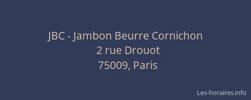JBC - Jambon Beurre Cornichon