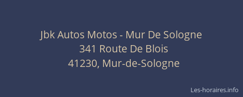 Jbk Autos Motos - Mur De Sologne