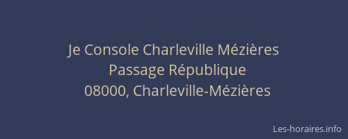 Je Console Charleville Mézières