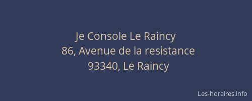 Je Console Le Raincy