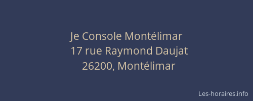 Je Console Montélimar