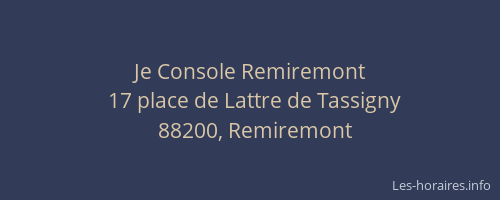 Je Console Remiremont