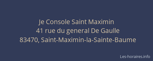 Je Console Saint Maximin