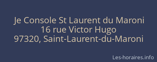 Je Console St Laurent du Maroni