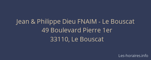 Jean & Philippe Dieu FNAIM - Le Bouscat