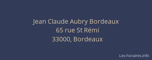 Jean Claude Aubry Bordeaux
