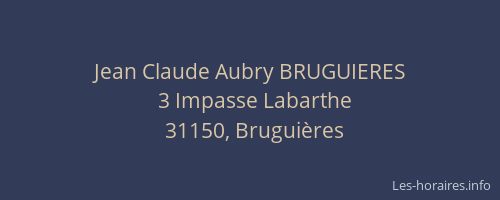 Jean Claude Aubry BRUGUIERES