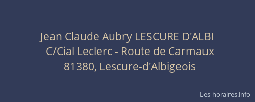 Jean Claude Aubry LESCURE D'ALBI
