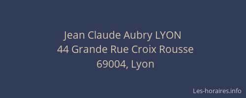 Jean Claude Aubry LYON