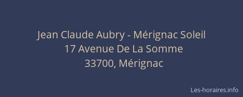 Jean Claude Aubry - Mérignac Soleil