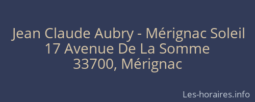 Jean Claude Aubry - Mérignac Soleil