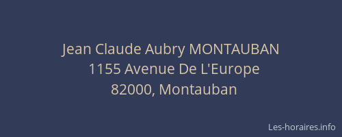 Jean Claude Aubry MONTAUBAN