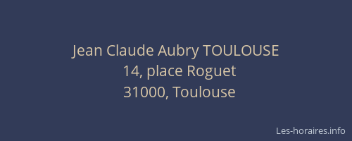 Jean Claude Aubry TOULOUSE