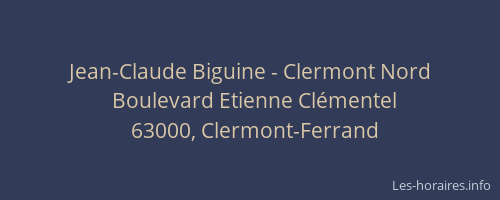 Jean-Claude Biguine - Clermont Nord