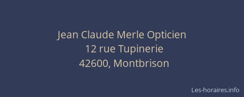 Jean Claude Merle Opticien