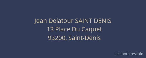 Jean Delatour SAINT DENIS