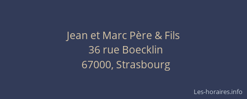 Jean et Marc Père & Fils
