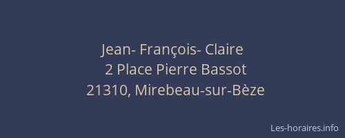 Jean- Fran&ccedil;ois- Claire