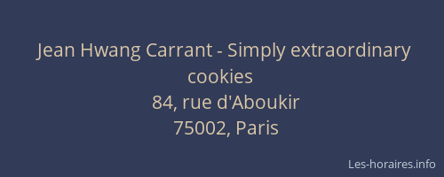 Jean Hwang Carrant - Simply extraordinary cookies