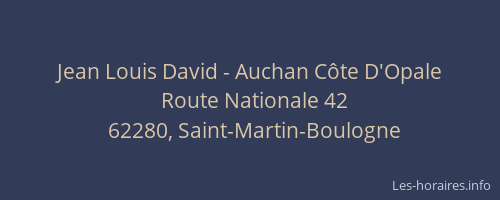 Jean Louis David - Auchan Côte D'Opale