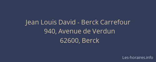 Jean Louis David - Berck Carrefour
