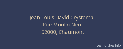 Jean Louis David Crystema