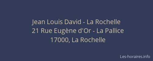 Jean Louis David - La Rochelle