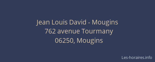 Jean Louis David - Mougins