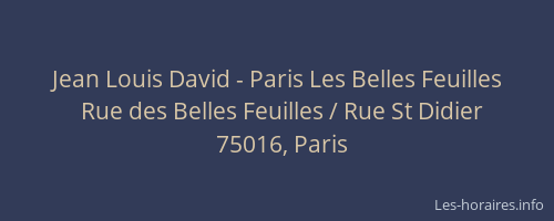 Jean Louis David - Paris Les Belles Feuilles