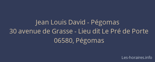 Jean Louis David - Pégomas