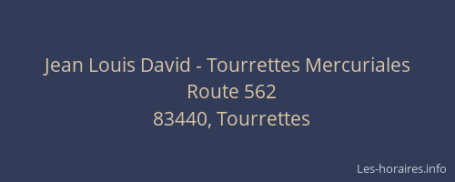 Jean Louis David - Tourrettes Mercuriales