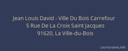 Jean Louis David - Ville Du Bois Carrefour