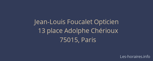 Jean-Louis Foucalet Opticien
